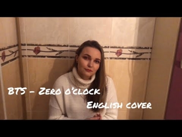 BTS l Zero O`clock l Irene l English vocal cover